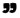 Close Quote
